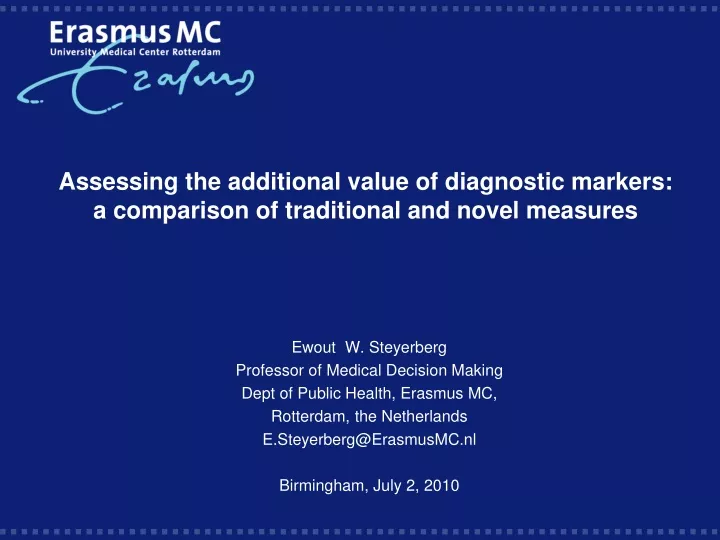 assessing the additional value of diagnostic markers a comparison of traditional and novel measures