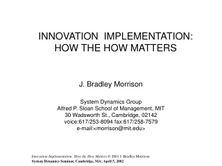 INNOVATION  IMPLEMENTATION: HOW THE HOW MATTERS