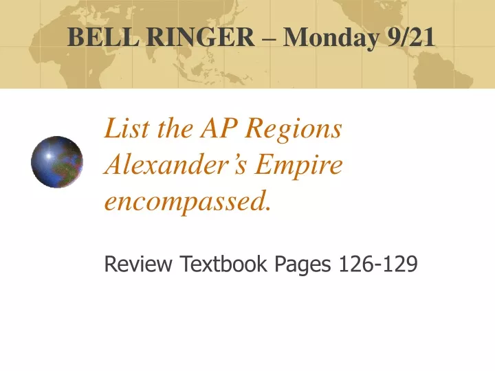 list the ap regions alexander s empire encompassed