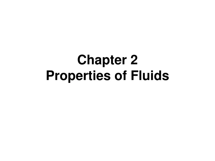 chapter 2 properties of fluids