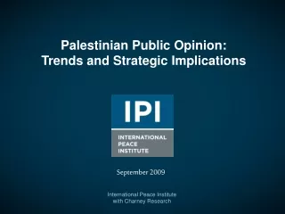 Palestinian Public Opinion: Trends and Strategic Implications