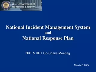 National Incident Management System and  National Response Plan