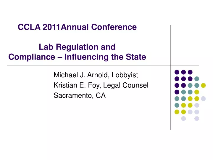 ccla 2011annual conference lab regulation and compliance influencing the state