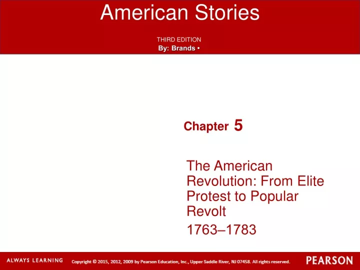 the american revolution from elite protest to popular revolt 1763 1783