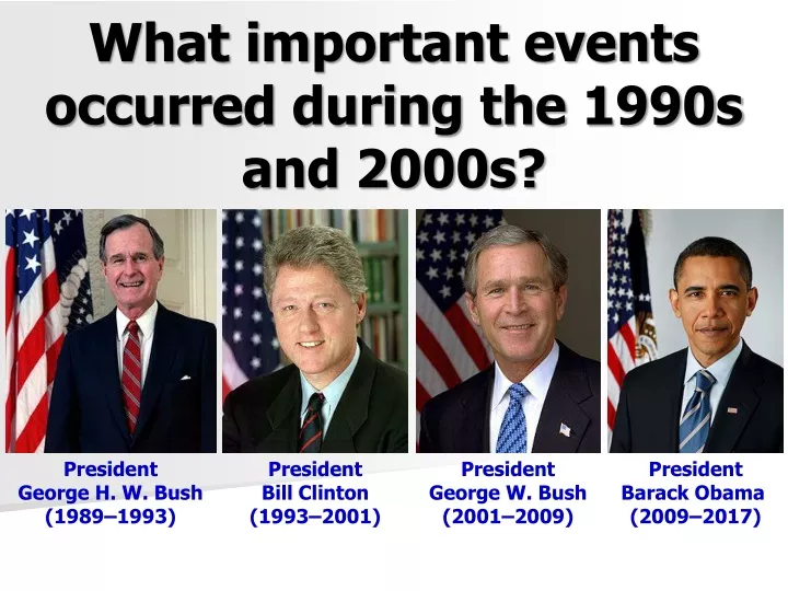 what important events occurred during the 1990s