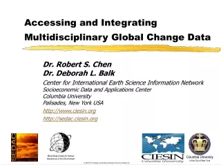 Accessing and Integrating Multidisciplinary Global Change Data