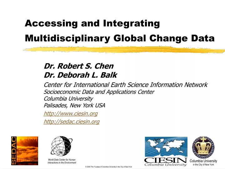 accessing and integrating multidisciplinary global change data