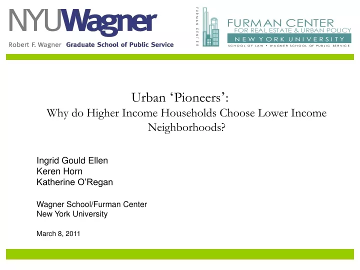 urban pioneers why do higher income households