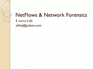 NetFlows  &amp; Network Forensics