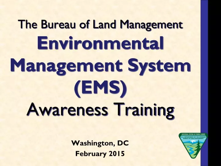 the bureau of land management environmental management system ems awareness training