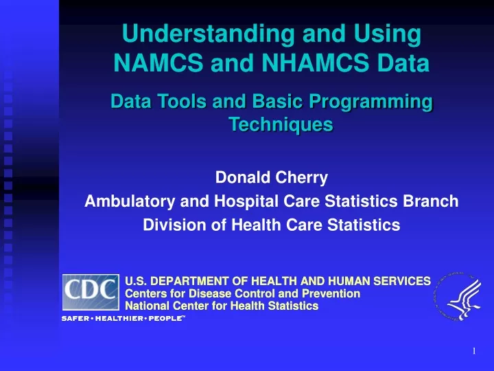 understanding and using namcs and nhamcs data