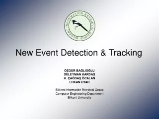 New Event Detection &amp; Tracking