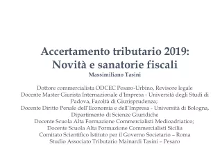 Accertamento tributario 2019: Novità e sanatorie fiscali  Massimiliano Tasini