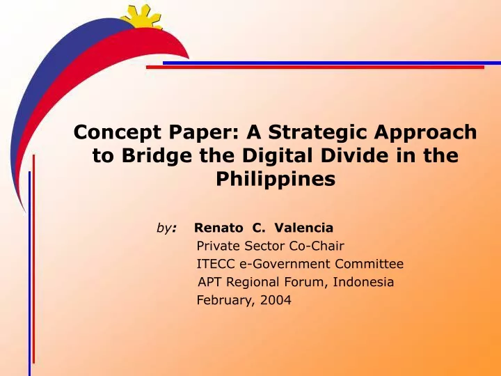 concept paper a strategic approach to bridge the digital divide in the philippines