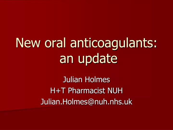 new oral anticoagulants an update