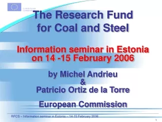 The Research Fund  for Coal and Steel Information seminar in Estonia on 14 -15 February 2006