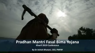 Pradhan Mantri Fasal Bima Yojana Kharif 2019 Conference By Dr Ashish Bhutani, CEO, PMFBY