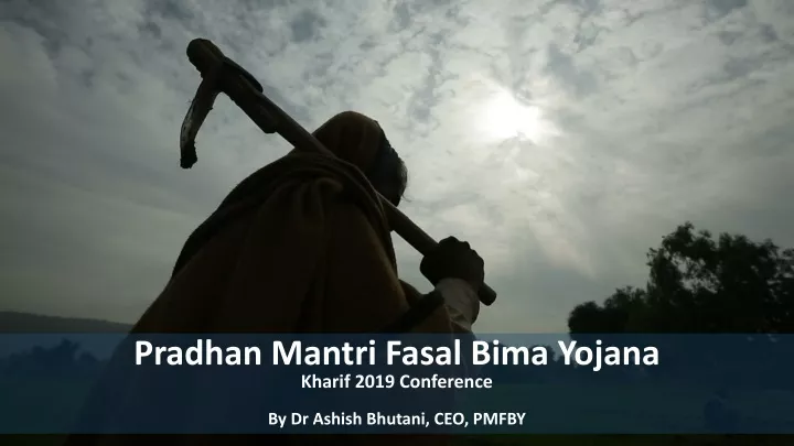 pradhan mantri fasal bima yojana kharif 2019