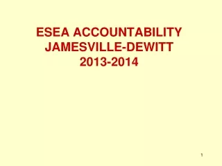 ESEA ACCOUNTABILITY JAMESVILLE-DEWITT 2013-2014
