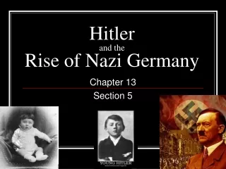 Hitler  and the  Rise of Nazi Germany