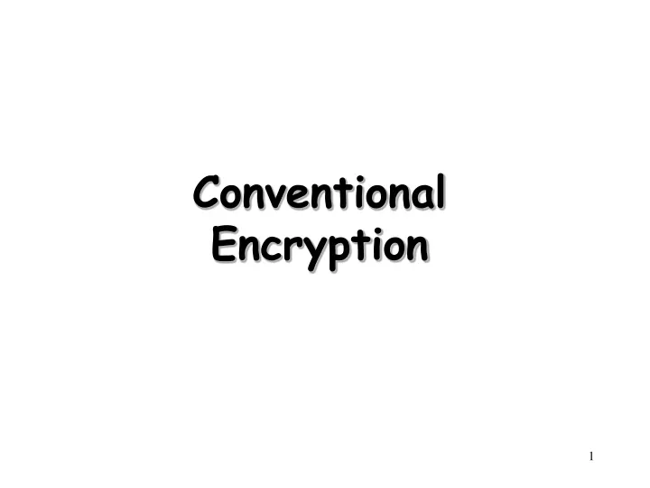 conventional encryption
