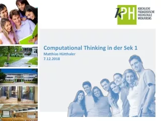 Computational  Thinking  in der Sek 1  Matthias Hütthaler 7.12.2018