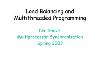 Load Balancing and Multithreaded Programming