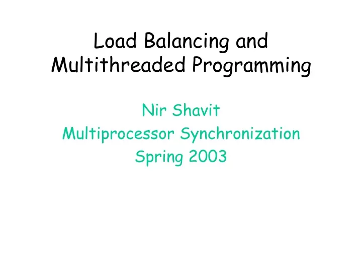 load balancing and multithreaded programming