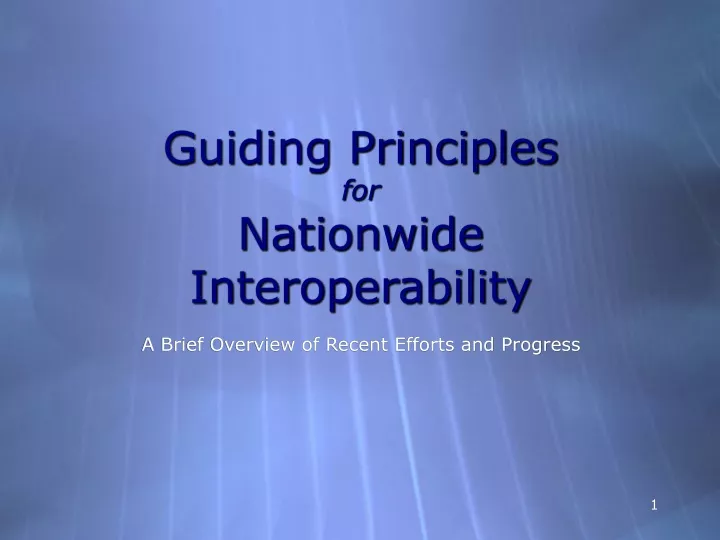 guiding principles for nationwide interoperability