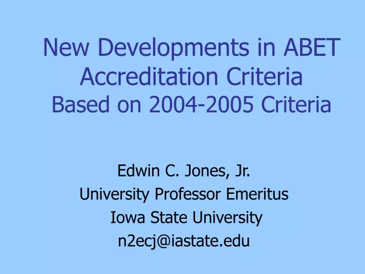 new developments in abet accreditation criteria based on 2004 2005 criteria