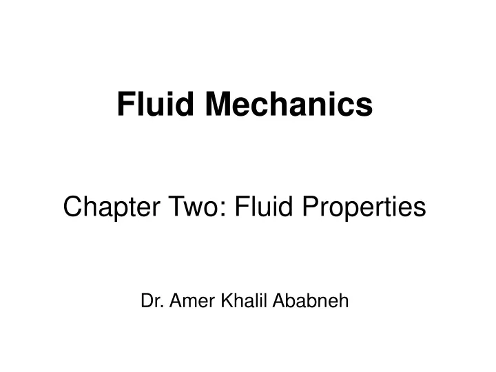 fluid mechanics chapter two fluid properties