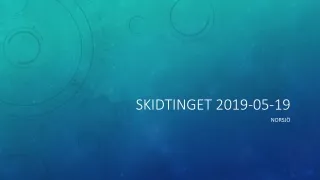 SKIDTINGET 2019-05-19