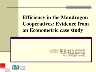 Efficiency in the Mondragon Cooperatives: Evidence from an Econometric case study