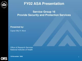 FY02 ASA Presentation  Service Group 16 Provide Security and Protection Services