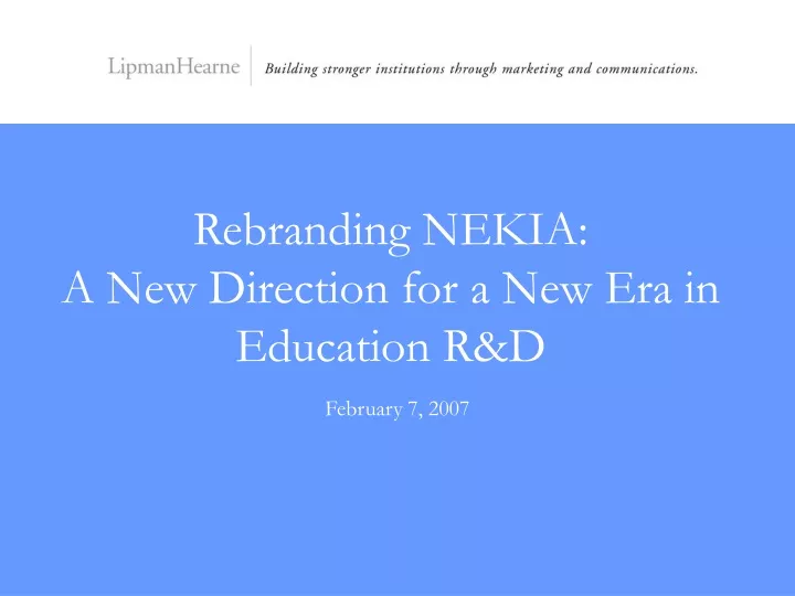 rebranding nekia a new direction for a new era in education r d