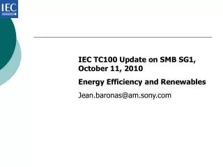 IEC SMB-SG1 Energy Efficiency and Renewable Resources  Update