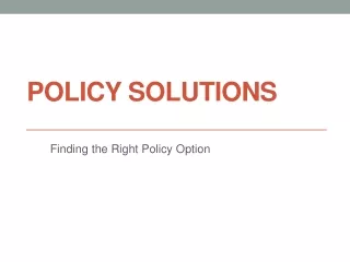 POLICY SOLUTIONS