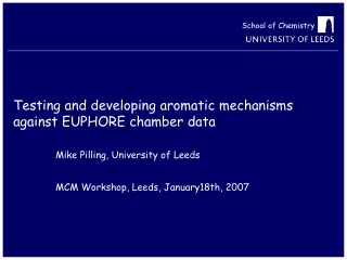 Testing and developing aromatic mechanisms against EUPHORE chamber data