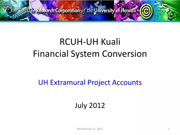 rcuh uh kuali financial system conversion