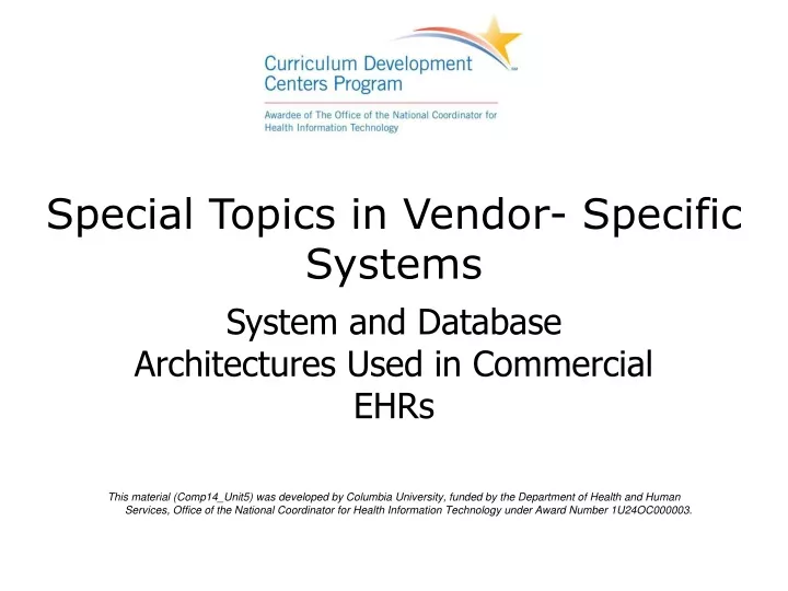 special topics in vendor specific systems