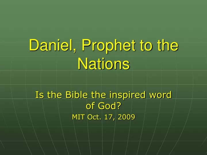 daniel prophet to the nations