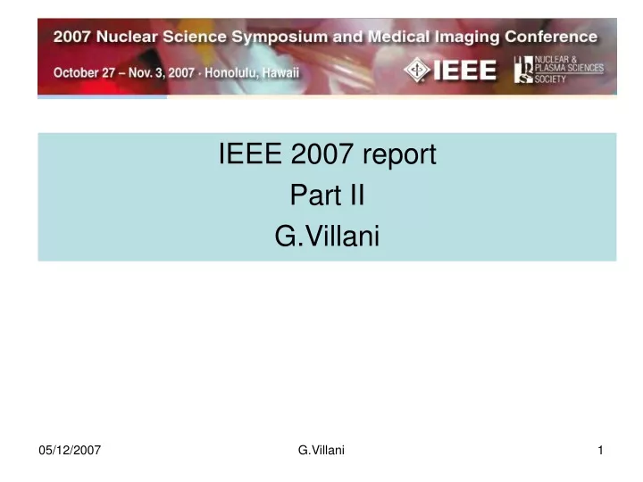 ieee 2007 report part ii g villani