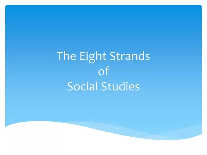 the eight strands of social studies