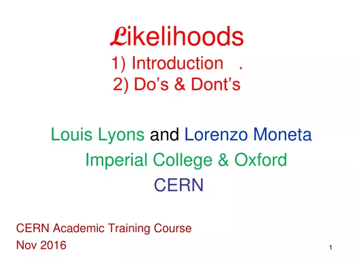 l ikelihoods 1 introduction 2 do s dont s