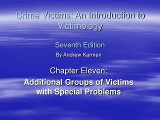 Crime Victims: An Introduction to Victimology Seventh Edition