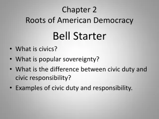 Chapter 2 Roots of American Democracy