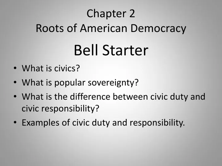 chapter 2 roots of american democracy