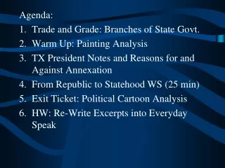 Agenda: Trade and Grade: Branches of State Govt. Warm Up: Painting Analysis