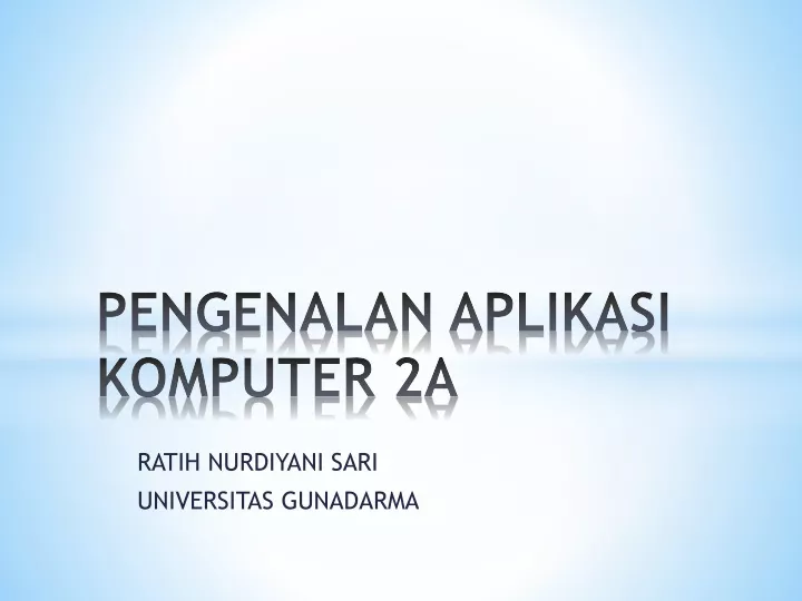 pengenalan aplikasi komputer 2a