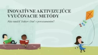 INOVATÍVNE AKTIVIZUJÚCE VYUČOVACIE METÓDY